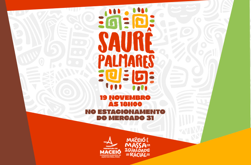 Prefeitura de Maceió realiza edição do Saurê Palmares nesta quarta-feira (19)
