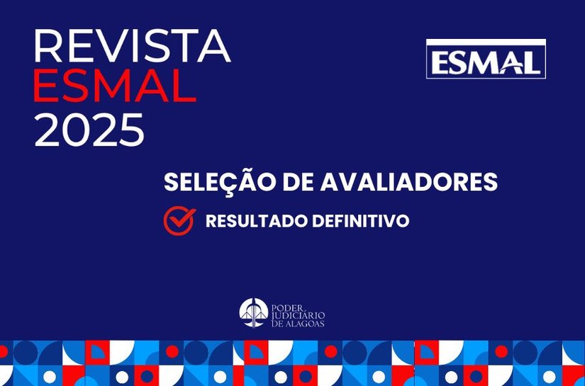 Revista da Esmal divulga selecionados para o banco de avaliadores