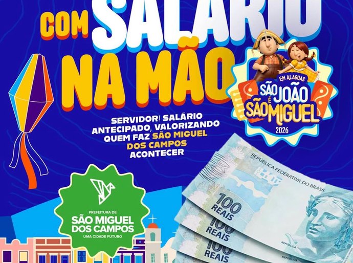 Prefeitura de São Miguel antecipa salário dos servidores e abre São João com dinheiro na conta
