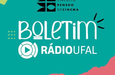 Rádio Ufal estará na cobertura do Circuito Penedo de Cinema