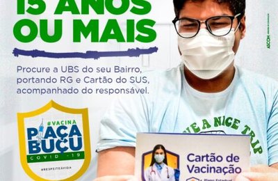 Adolescentes de Piaçabuçu com 15+ anos sem comorbidades podem tomar a 1ª dose da vacina 
