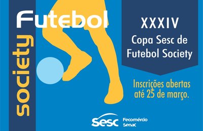 Sesc abre inscrições para a XXXIV Copa de Futebol Society