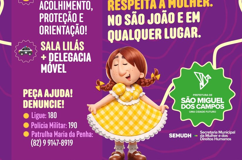 Prefeitura de São Miguel fortalece rede de proteção com ação “São João Sem Assédio”