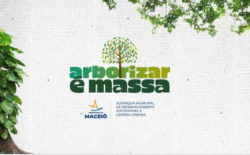 Arborizar é Massa planta árvores nativas e frutíferas no Antares nesta quinta-feira(8)