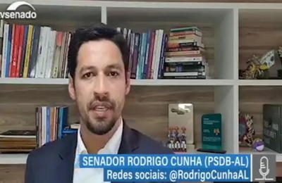 Em pronunciamento, Rodrigo Cunha defende crédito para que famílias e empresas sobrevivam à crise