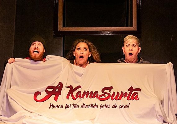 'A Kama Surta', comédia picante sobre relacionamentos, estreia em Maceió