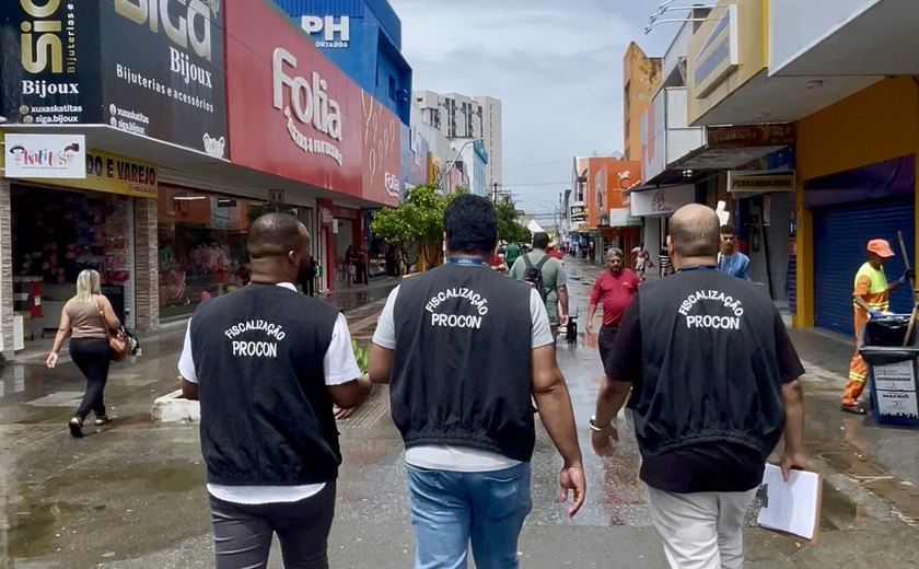 Procon Maceió realiza fiscalização de rotina em lojas do Centro