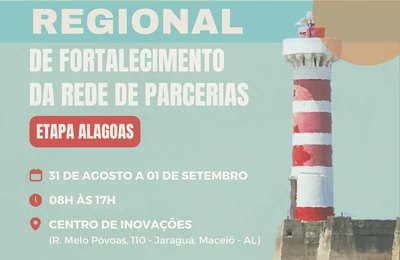Alagoas receberá 21º Fórum Regional de Fortalecimento da Rede de Parcerias