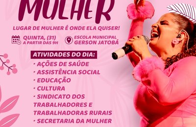 Prefeitura prepara programação especial para encerrar o mês da mulher em Palmeira dos Índios