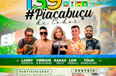Programação dos 139 anos de Emancipação Política de Piaçabuçu é lançada com sucesso 