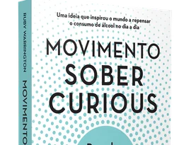 Criadora do Movimento Sober Curious expõe a contradição da cultura do bem-estar e propõe uma verdadeira saúde de corpo e mente