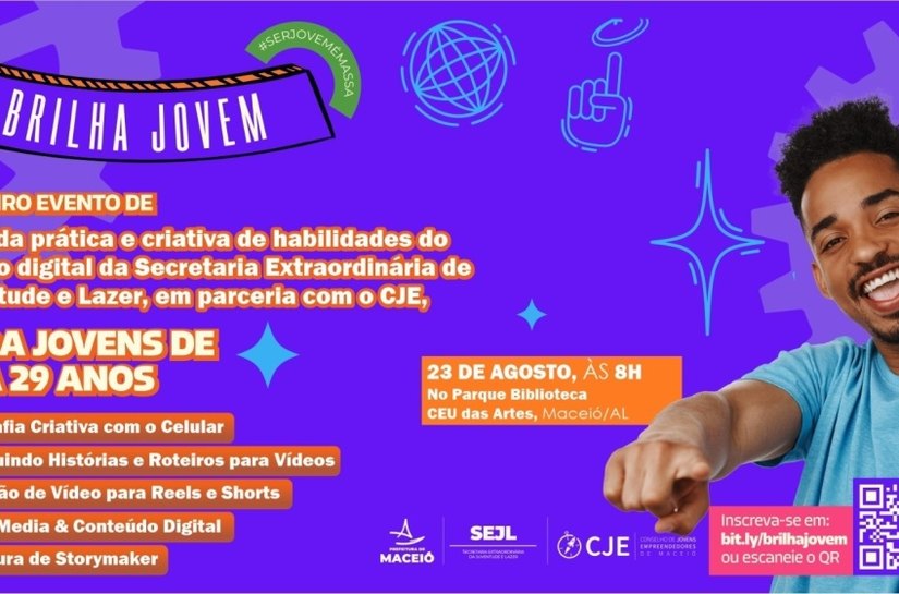Prefeitura de Maceió promove evento “Brilha Jovem”, para capacitação em Economia Digital