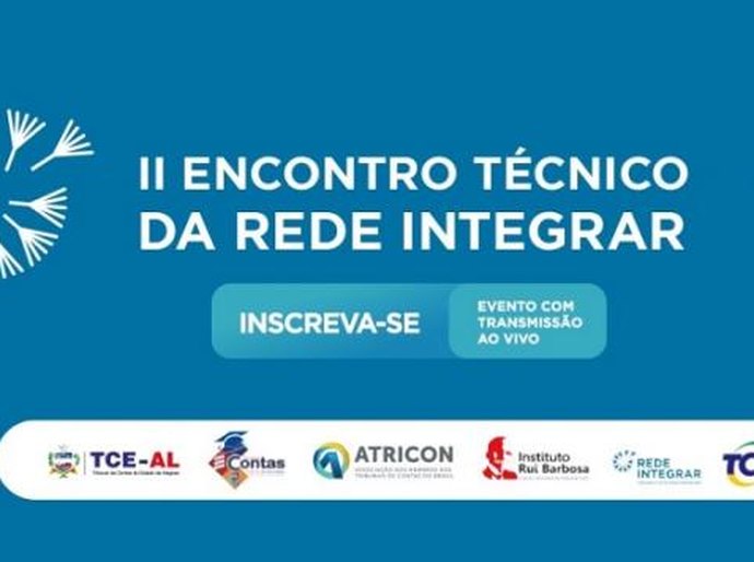 TCE/AL sedia II Encontro Técnico da Rede Integrar nos dias 10 e 11 de junho