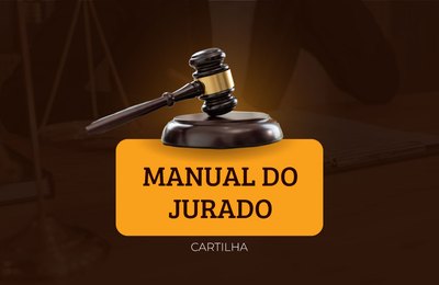 Manual do Jurado: MPAL lança material didático sobre o papel do cidadão no Tribunal do Júri