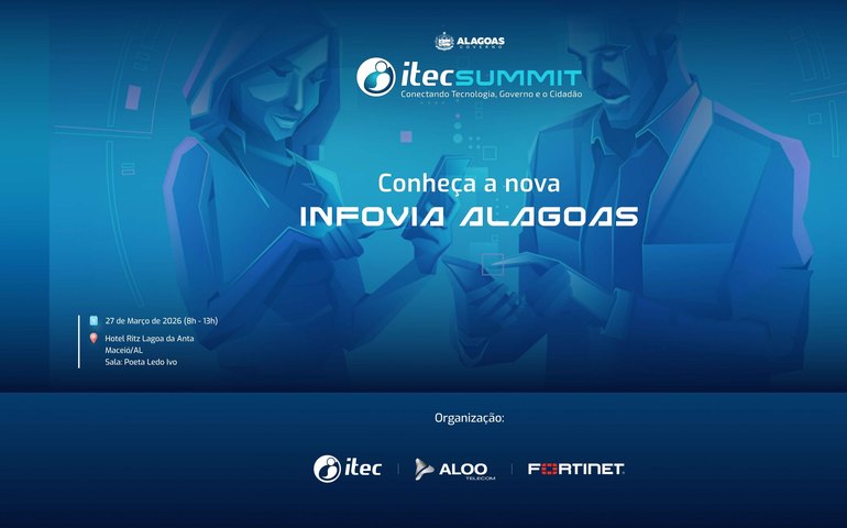 Itec Summit reúne gestores para apresentar a nova Infovia Alagoas