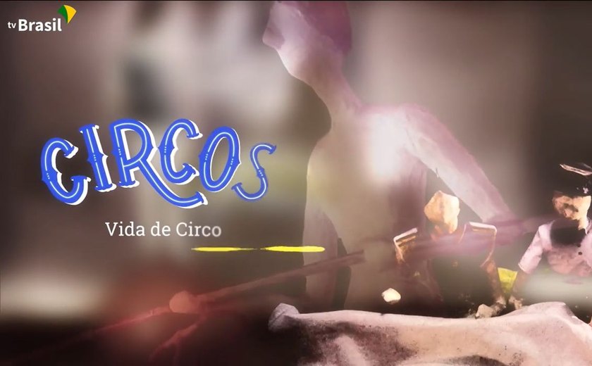 Episódio de série sobre circo da TV Brasil é premiada em Portugal