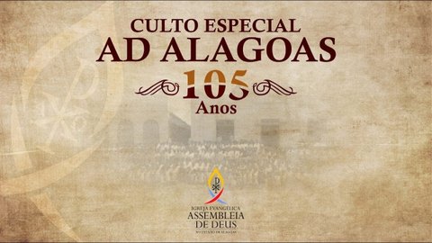 Celebração 105 Anos - AD Alagoas (25/08/2020) Acessível em Libras