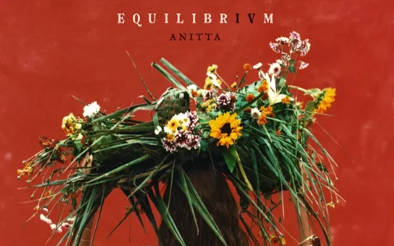 Anitta lança 'EQUILIBRIVM': Álbum une fé, funk e parceria com Shakira