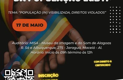 IV Edição do Seminário Maceioense da População LGBTQIA+ acontece na próxima terça-feira (17)