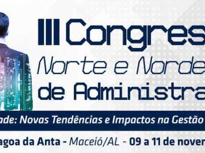 Maceió sedia III Congresso Norte e Nordeste de Administração em novembro