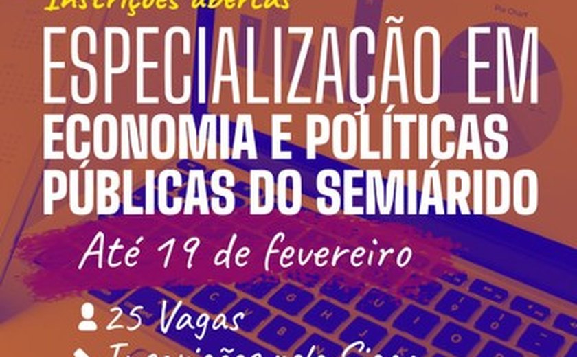 Ufal abre inscrições para especialização em Economia e Políticas Públicas no Semiárido