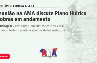 Governo de Alagoas convida prefeitos para contribuir na construção do Plano Hídrico 