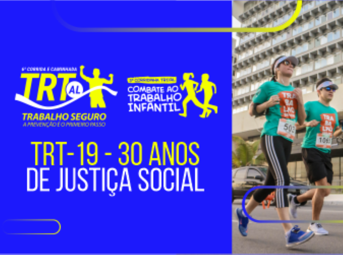 Vem aí a 6ª edição da Corrida e Caminhada TRT/AL Trabalho Seguro