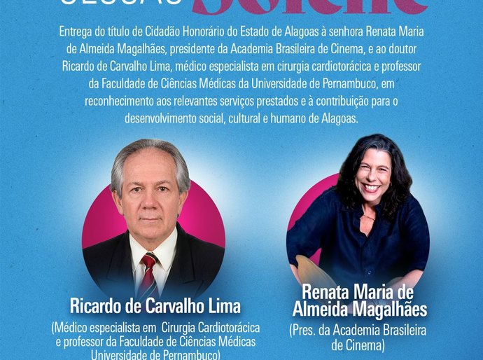 Cardiologista e cineasta serão homenageados com títulos de cidadania alagoana