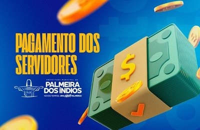 Prefeitura de Palmeira inicia pagamento do servidor público nesta sexta (27)