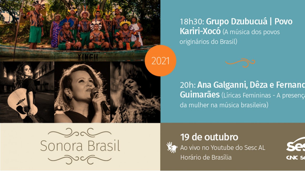 Sonora Brasil 2021 terá participação de cantoras e grupo indígena de Alagoas
