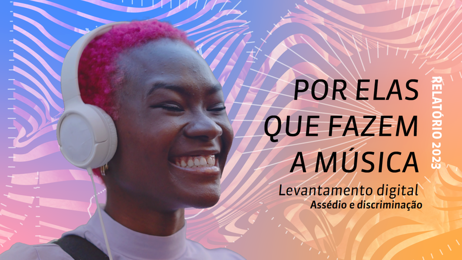 Pesquisa: 85% das mulheres já sofreram discriminação no meio musical