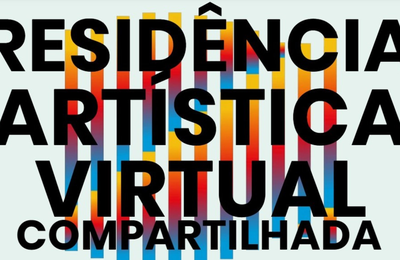 Inscrições abertas para 4ª Residência Artística Virtual Compartilhada