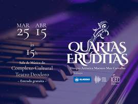 Diteal anuncia novas apresentações do Quartas Eruditas no Complexo Cultural Teatro Deodoro