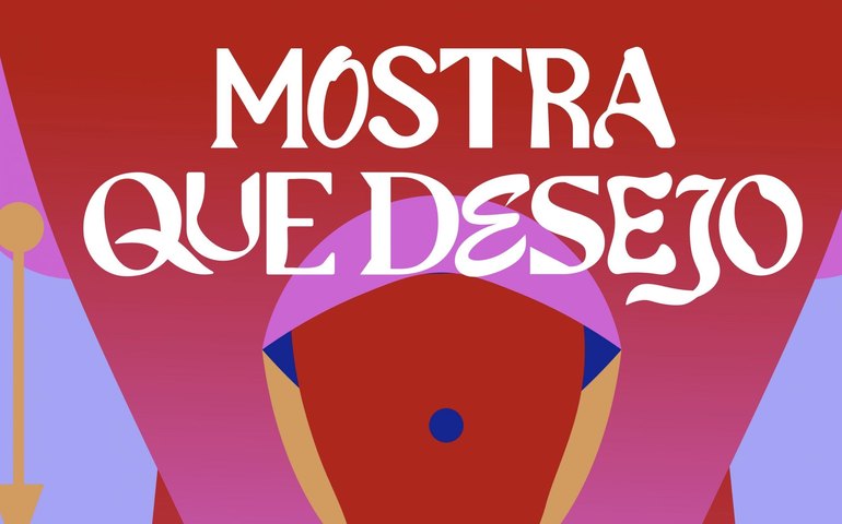 Terminam neste domingo as inscrições para a Mostra Que Desejo 2025