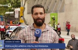 População aprova volta do horário de verão, diz pesquisa