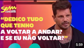 Sem Censura | Fernando Fernandes abre sobre como lidou com a vida após acidente