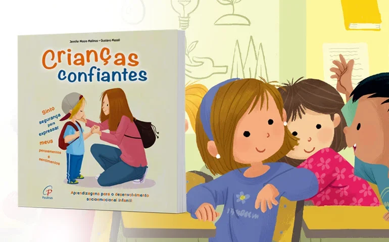 Livro ajuda crianças a desenvolver confiança e inteligência emocional dentro e fora da escola
