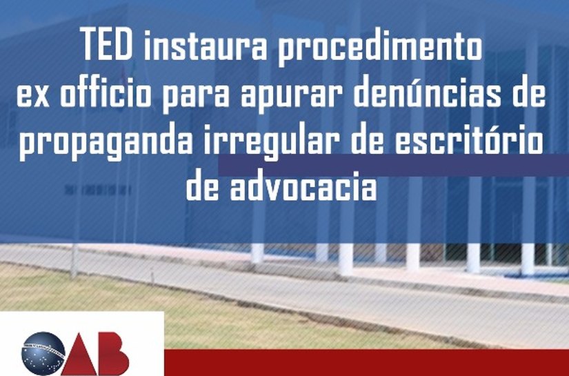 OAB/AL apura denúncias de propaganda irregular de escritório de advocacia