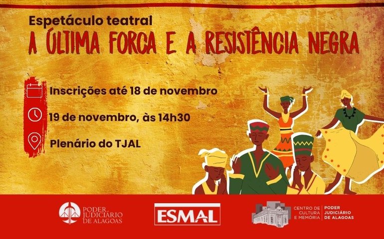 Inscrições abertas para espetáculo teatral 'A Última Forca e a Resistência Negra'