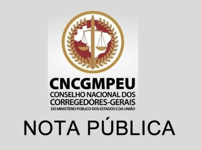 Nota Pública – Conselho Nacional dos Corregedores-Gerais do Ministério Público dos Estados e da União (CNCGMPEU)