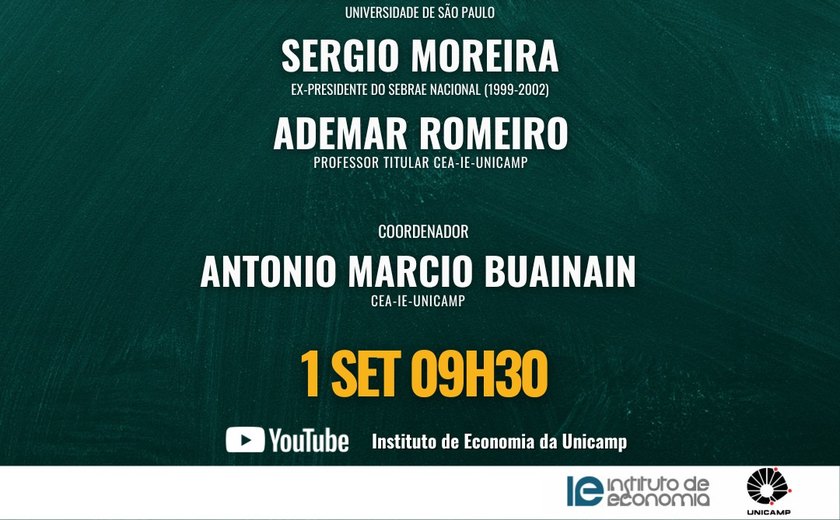 Instituto de Economia da Unicamp promove webinar com Sergio Moreira, ex-presidente do Sebrae nacional