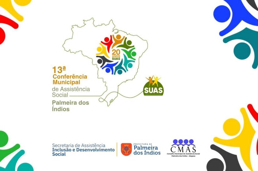 Palmeira realizará 13ª Conferência Municipal de Assistência Social nos dias 17 e 18 deste mês