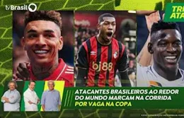 Trio de Ataque | Atacantes brasileiros ao redor do mundo marcam na corrida por vaga na Copa