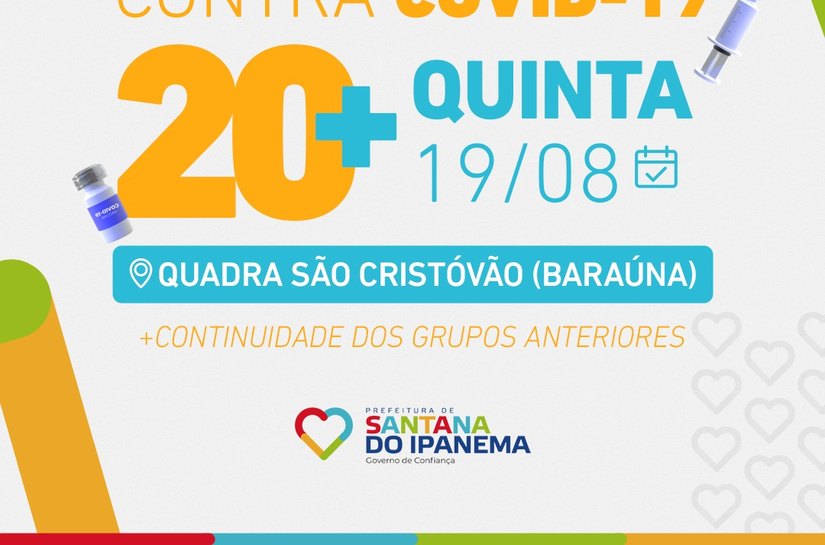 Santana do Ipanema anuncia vacinação para pessoas de 20 aos, a partir desta quinta (19)