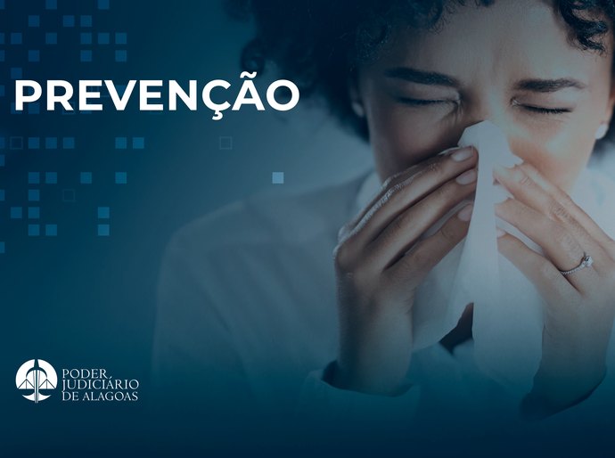 Médico do TJAL fala sobre virose e dá dicas de prevenção