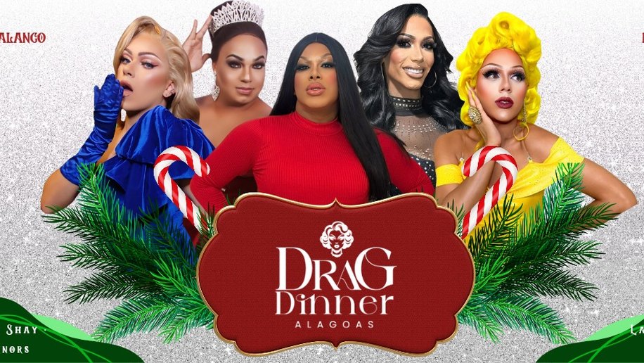 Drag Dinner Alagoas promove especial de Natal com artistas alagoanas no domingo (15) em Maceió