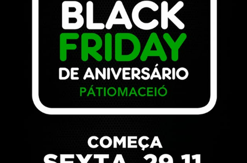 Shopping Pátio Maceió comemora seus 15 anos com 24h de Black Friday