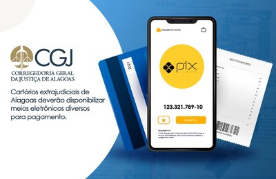 Cidadão poderá pagar atos cartorários por meio de TED, PIX, crédito ou débito