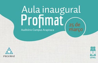 Campus Arapiraca da Ufal inicia primeira turma de mestrado profissional nacional  