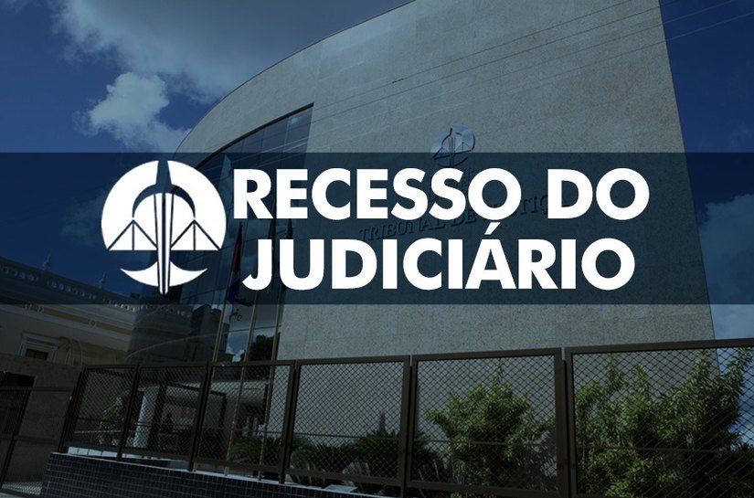 Judiciário de Alagoas entra em recesso a partir deste sábado (20)